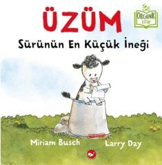 Üzüm - Sürünün En Küçük İneği Beyaz Balina Yayınları