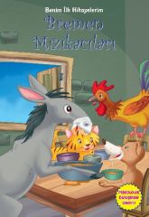 Benim İlk Hikayelerim Bremen Mızıkacıları Parıltı Yayınları