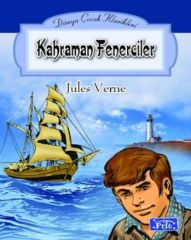Dünya Çocuk Klasikleri Dizisi Kahraman Fenerciler Parıltı Yayınları