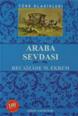 Araba Sevdası Recaizade Mahmut Ekrem Gönül Yayıncılık