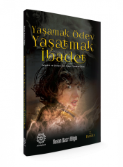 Yaşamak Ödev Yaşatmak İbadet Mihrabad Yayınları