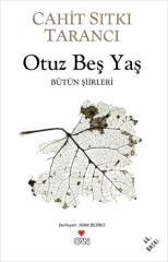 Otuz Beş Yaş - Bütün Şiirleri Can Yayınları