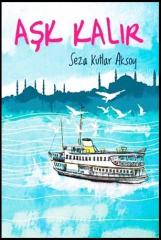 Aşk Kalır Tudem Yayınları