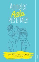 Anneler Asla Pes Etmez! Sola Unitas