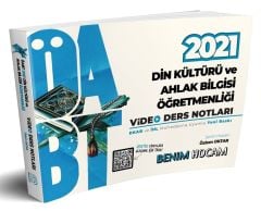 2021 ÖABT Din Kültürü ve Ahlak Bilgisi Öğretmenliği Video Ders Notları Benim Hocam