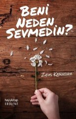 Beni Neden Sevmedin? Hayykitap Yayınları