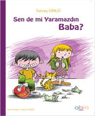 Sen de mi Yaramazdın Baba? Abm Yayınevi