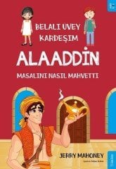 Belalı Üvey Kardeşim Alaaddin Masalını Nasıl Mahvetti? Sola Unitas