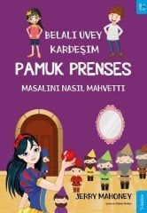 Belalı Üvey Kardeşim Pamuk Prenses Masalını Nasıl Mahvetti? Sola Unitas