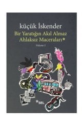 Bir Yaratığın Akıl Almaz Ahlaksız Maceraları Sel Yayıncılık