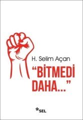 Bitmedi Daha Sel Yayıncılık