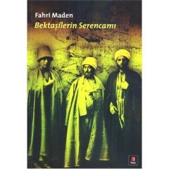Bektaşilerin Serencamı Kapı Yayınları