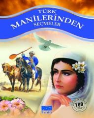 Türk Manilerinden Seçmeler 100 Temel Eser 1.Kademe Parıltı Yayınları