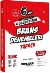 6. Sınıf Türkçe Güçlendiren Branş Denemeleri Ankara Yayıncılık