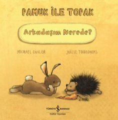 Arkadaşım Nerede? - Pamuk ile Topak İş Bankası Kültür Yayınları