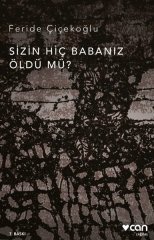 Sizin Hiç Babanız Öldü mü Can Yayınları