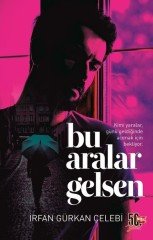 Bu Aralar Gelsen Nesil Yayınları