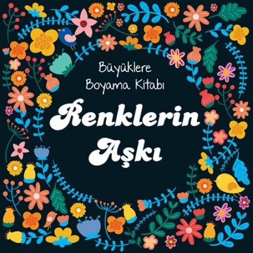 Renklerin Aşkı - Kolektif - Ema Kitap