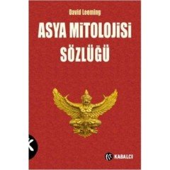 Asya Mitolojisi Sözlüğü Kabalcı Yayınevi