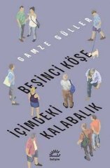 Beşinci Köşe - İçimdeki Kalabalık İletişim Yayınları