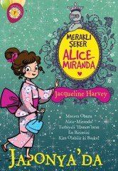 Meraklı Şeker Alice Miranda Japonya'da Artemis Yayınları