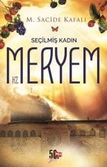 Seçilmiş Kadın Hz. Meryem Nesil Yayınları