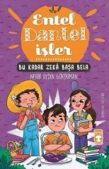 Entel Dantel İşler Bu Kadar Zeka Başa Bela Timaş Çocuk