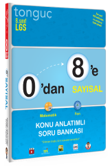 0 dan 8 e Sayısal Konu Anlatımlı Soru Bankası Tonguç Akademi
