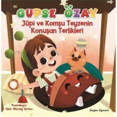 Jüpi ve Komşu Teyzenin Konuşan Terlikleri Doğan Egmont Yayıncılık