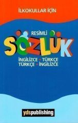 İlkokullar için Resimli Sözlük İngilizce Türkçe Türkçe İngilizce Ydspublishing Yayınları