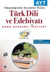AYT Türk Dili ve Edebiyatı Konu Kavrama Testleri FDD Yayınları