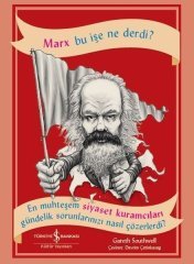 Marx Bu İşe Ne Derdi? İş Bankası Kültür Yayınları