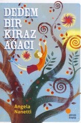 Dedem Bir Kiraz Ağacı Günışığı Kitaplığı