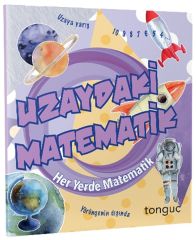 Uzaydaki Matematik Her Yerde Matematik Serisi Tonguç Akademi