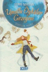 Umutlu Öyküler Gezegeni 2 - Dostluk Ağacı Acayip Kitaplar