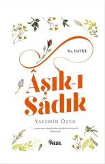 Aşık-ı Sadık Hz. Hatice Nesil Yayınları