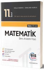 11.Sınıf Matematik Ders Anlatım Föyü Eis Yayınları