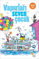 Vapurları Seven Çocuk Günışığı Kitaplığı