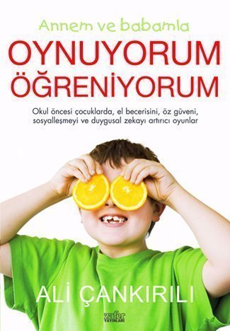 Annem ve Babamla Oynuyorum Öğreniyorum Zafer Yayınları