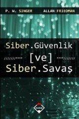 Siber Güvenlik ve Siber Savaş Buzdağı Yayınevi