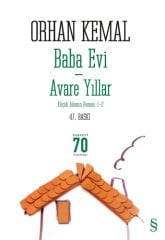 Baba Evi - Avare Yıllar Orhan Kemal Everest Yayınları