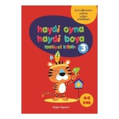 Haydi Oyna Haydi Boya Faaliyet Kitabı 3 (4-5 Yaş) Doğan Egmont Yayıncılık