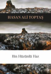 Bin Hüzünlü Haz Hasan Ali Toptaş Everest Yayınları