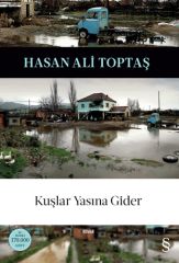 Kuşlar Yasına Gider Hasan Ali Toptaş Everest Yayınları