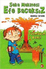 Şaka Makinesi Efe Bacaksız 2. Kitap : Tutmayın Beni Beyaz Balina Yayınları