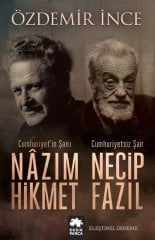 Cumhuriyet'in Şairi Nazım Hikmet, Cumhuriyetsiz Şair Necip Fazıl Eksik Parça Yayınları