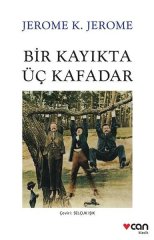 Bir Kayıkta Üç Kafadar Can Yayınları
