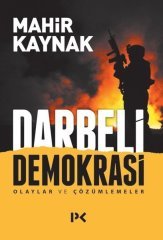 Darbeli Demokrasi-Olaylar ve Çözümlemeler Profil Yayıncılık