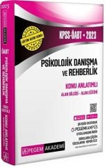 2023 KPSS ÖABT Psikolojik Danışma ve Rehberlik Konu Anlatımlı Pegem Yayınları