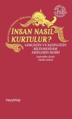 İnsan Nasıl Kurtulur? Hayykitap Yayınları